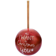 Christmas Wishes All I Want For Christmas Gift Presentation Bauble, BBL1